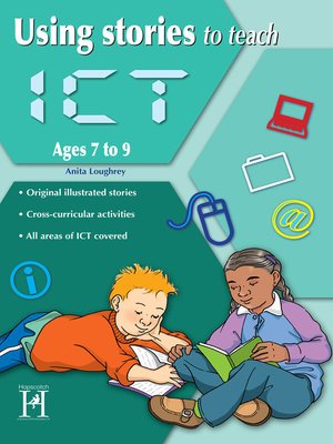 cover image of Using Stories to Teach ICT, Ages 7 to 9